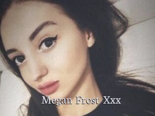 Megan_Frost_Xxx