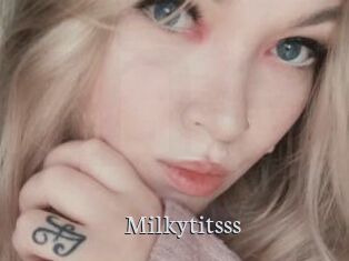 Milkytitsss