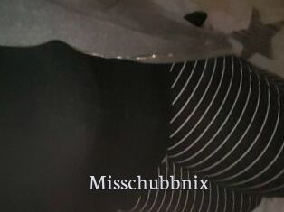 Misschubbnix