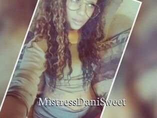 MistressDaniSweet