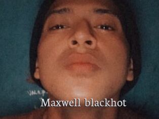 Maxwell_blackhot