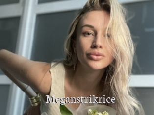 Meganstrikrice