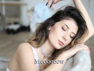 Meooooow