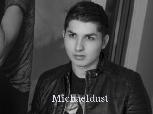 Michaeldust