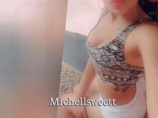 Michellsweett