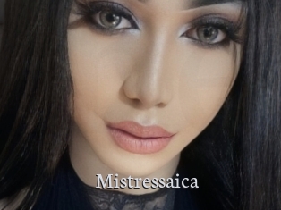 Mistressaica