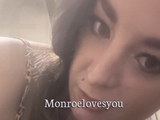 Monroelovesyou