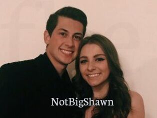 NotBigShawn