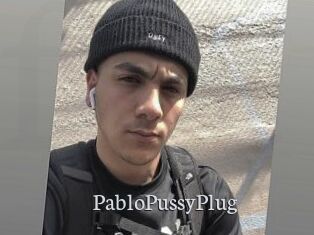 PabloPussyPlug