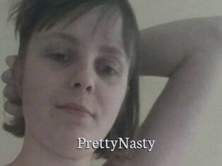 PrettyNasty