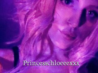 Princesschloeeexxx