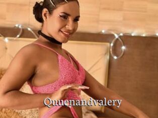 Quuenandvalery