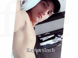 Rayan9Inch