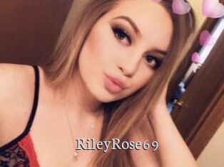 RileyRose69