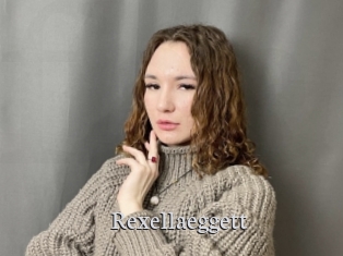 Rexellaeggett