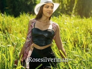 Rosesilverman