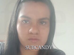 SUBCANDY