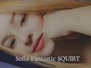 Sofia_Fantastic_SQUIRT