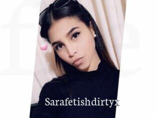 Sarafetishdirtyx