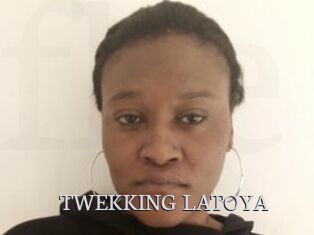 TWEKKING_LATOYA