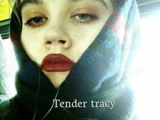 Tender_tracy