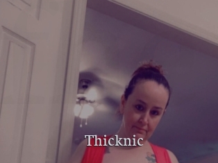 Thicknic