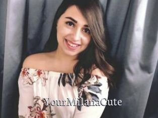 YourMilanaCute