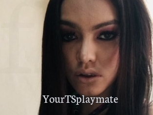 YourTSplaymate