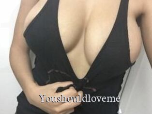 Youshouldloveme